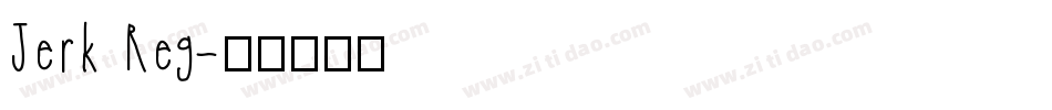 Jerk Reg字体转换